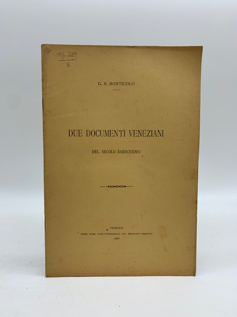 Due documenti veneziani del secolo dodicesimo